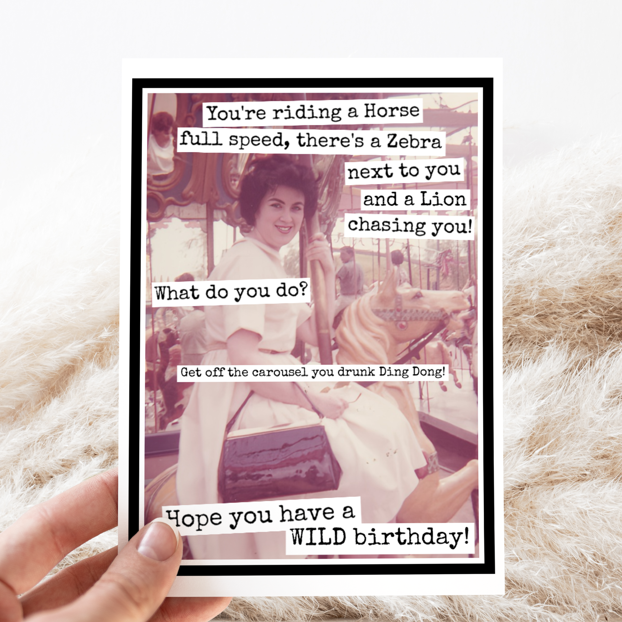 Funny Birthday Card. You're Riding A Horse Full Speed...